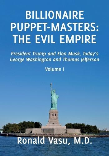 Billionaire Puppet-masters: The Evil Empire