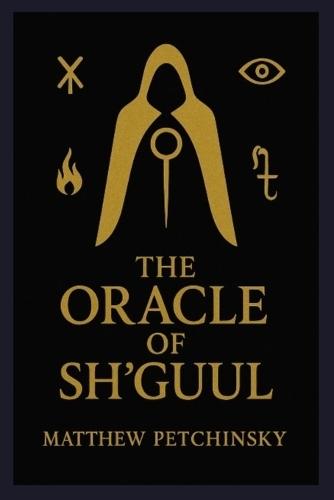 The Oracle of Sh'guul