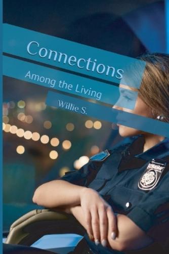 Connections: Among the Living