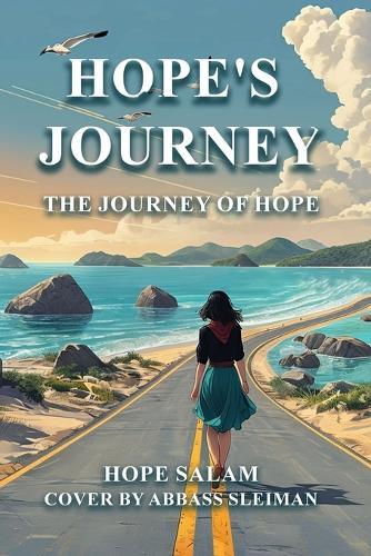 Hope's Journey: The Journey of Hope