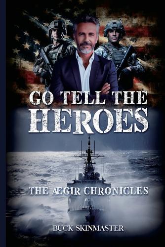 Go Tell the Heroes: The ÆGir Chronicles