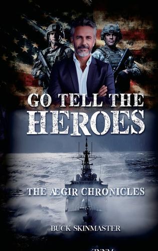 Go Tell the Heroes: The ÆGir Chronicles