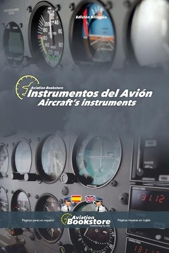 Instrumentos del avión / Aircraft's instruments: Manual bilingüe para hispanohablantes
