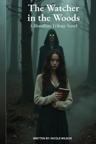 The Watcher in the Woods