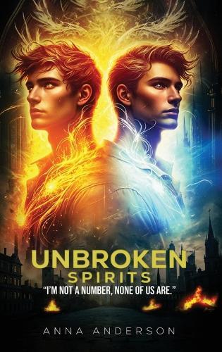 Unbroken Spirits: ""I'm Not a Number, None of Us Are.""