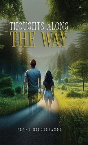 Thoughts Along The Way