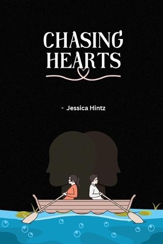 Chasing Hearts