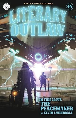 Literary Outlaw #14: The Peacemaker