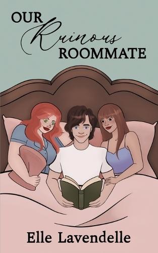 Our Ruinous Roommate: A Forced Roommate Contemporary Bisexual Romance