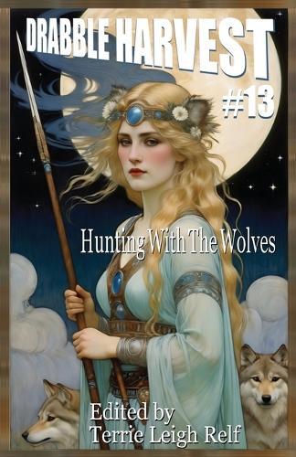 Drabble Harvest 13: Hunting With the Wolves