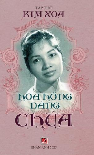Hoa Hồng Dâng Chúa (hardcover - 2025 version)