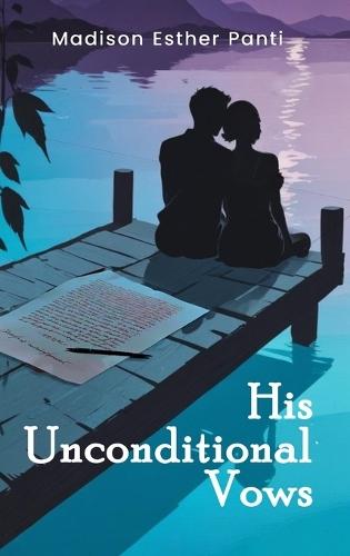 His Unconditional Vows