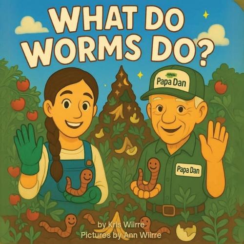 What Do Worms Do?