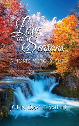 Love in 4 Seasons: A Heart's Poetic Journey
