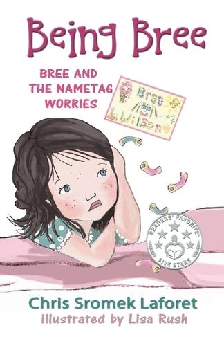 Bree and the Nametag Worries: Bree and the Nametag Worries