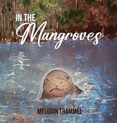In The Mangroves