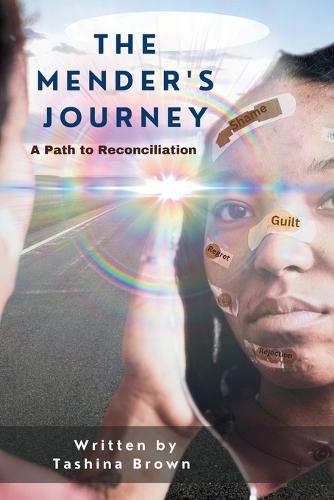 The Mender's Journey: A Path to Reconciliation