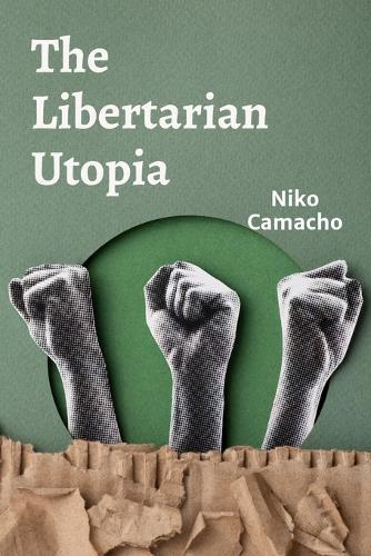 The Libertarian Utopia: Free Markets and Dynamic Competition