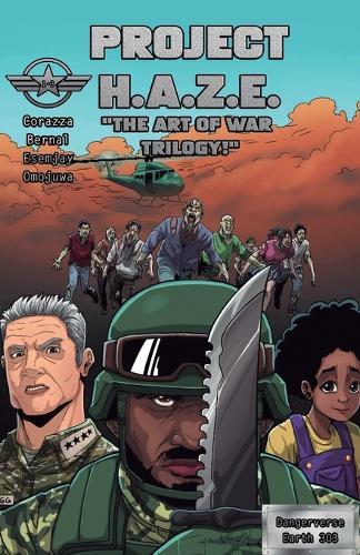 Project H.A.Z.E. ""The Art Of War Trilogy - Issues 1-3