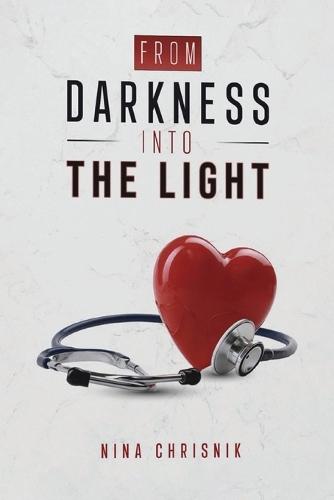 From Darkness Into The Light