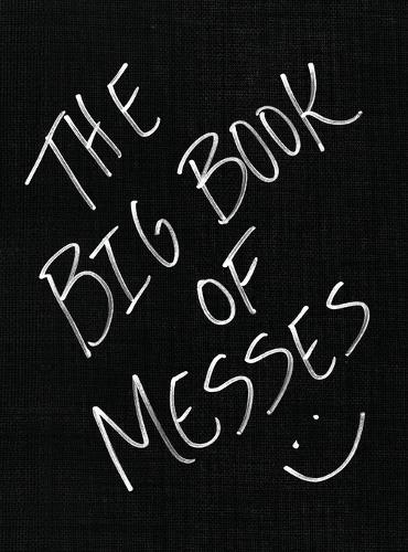 The Big Book of Messes