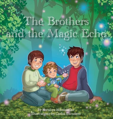 The Brothers and the Magic Echo