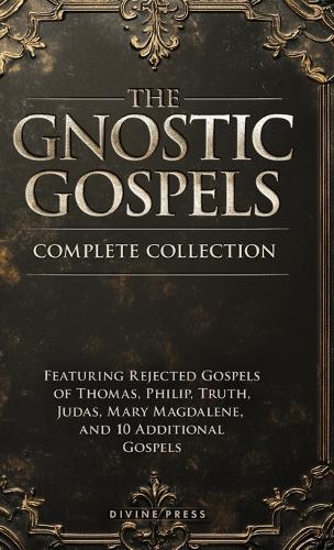 The Gnostic Gospels Complete Collection