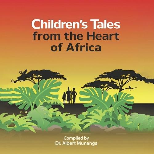Children's Tales from the Heart of Africa