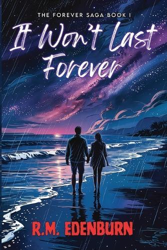 It Won't Last Forever