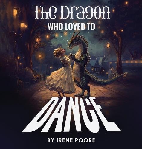 The dragon who loved to dance