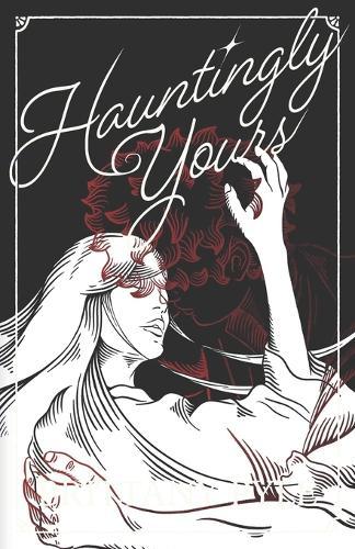 Hauntingly Yours
