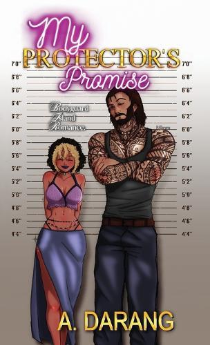 My Protector's Promise: Bodyguard Island Romance