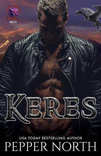 Keres: Fated Dragon Daddies Book 6