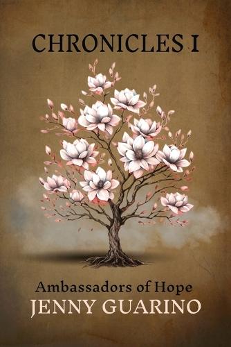 Chronicles 1: Ambassadors of Hope