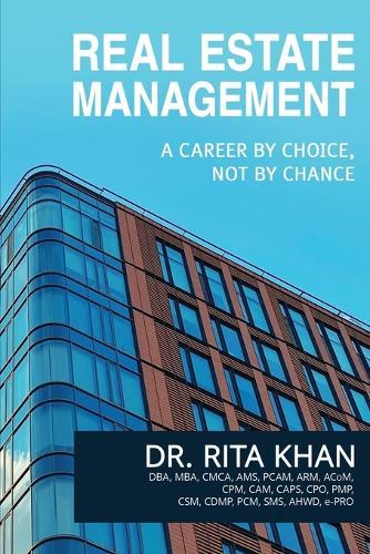 Real Estate Management- A Career by Choice, Not by Chance