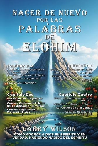Nacer de Nuevo Por Las Palabras de Elohim