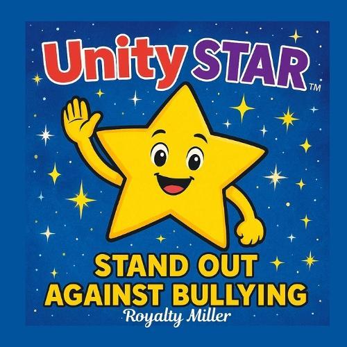 Unity Star Stand Up Against Bullying