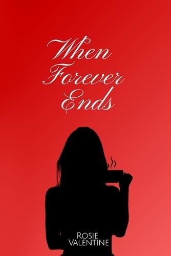 When Forever Ends