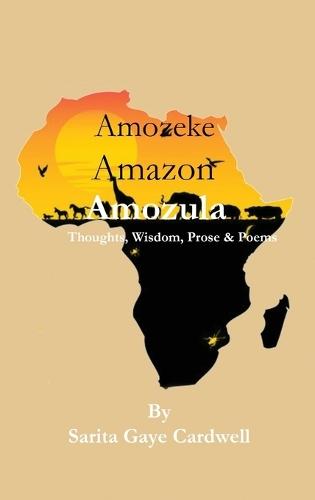 The Legend of Anne The Nubian: Thoughts, Wisdom, Prose & Poems