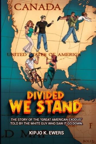 Divided We Stand: The Story of the ""Great American Exodus"" Told by the White Guy Who Saw It Go Down