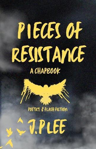 Pieces Of Resistance