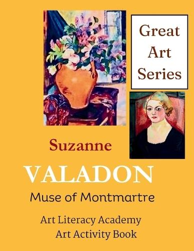 Suzanne Valadon: Muse of Montmartre