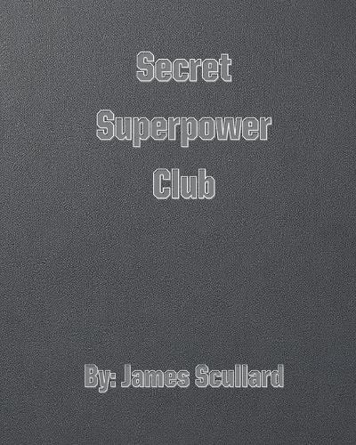 Secret Superpower Club