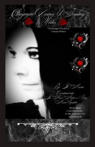 Champagne Dreams & Fantasy Wishes