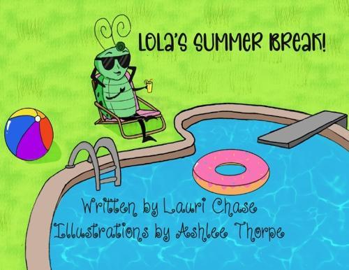 Lola's Summer Break