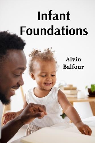 Infant Foundations: Frameworks for Learner Accessibility in Education Design