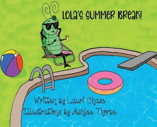 Lola's Summer Break
