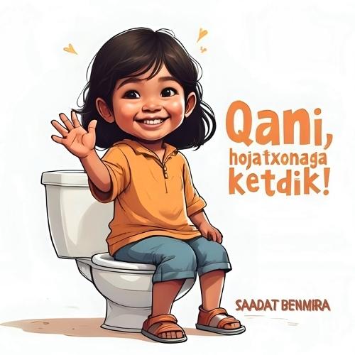 Qani, hojatxonaga ketdik!