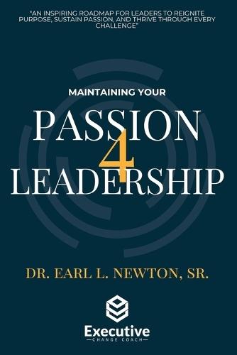 Maintaining your Passion for Leadership