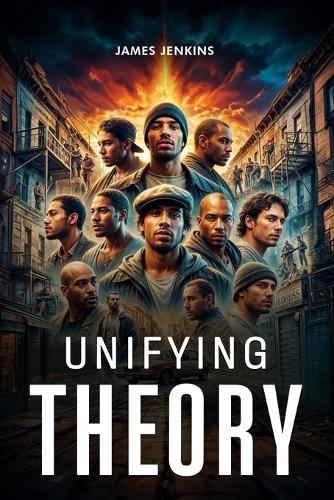 Unifying Theory